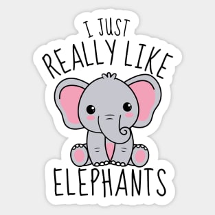 I Just Really Like Elephants Funny Sticker